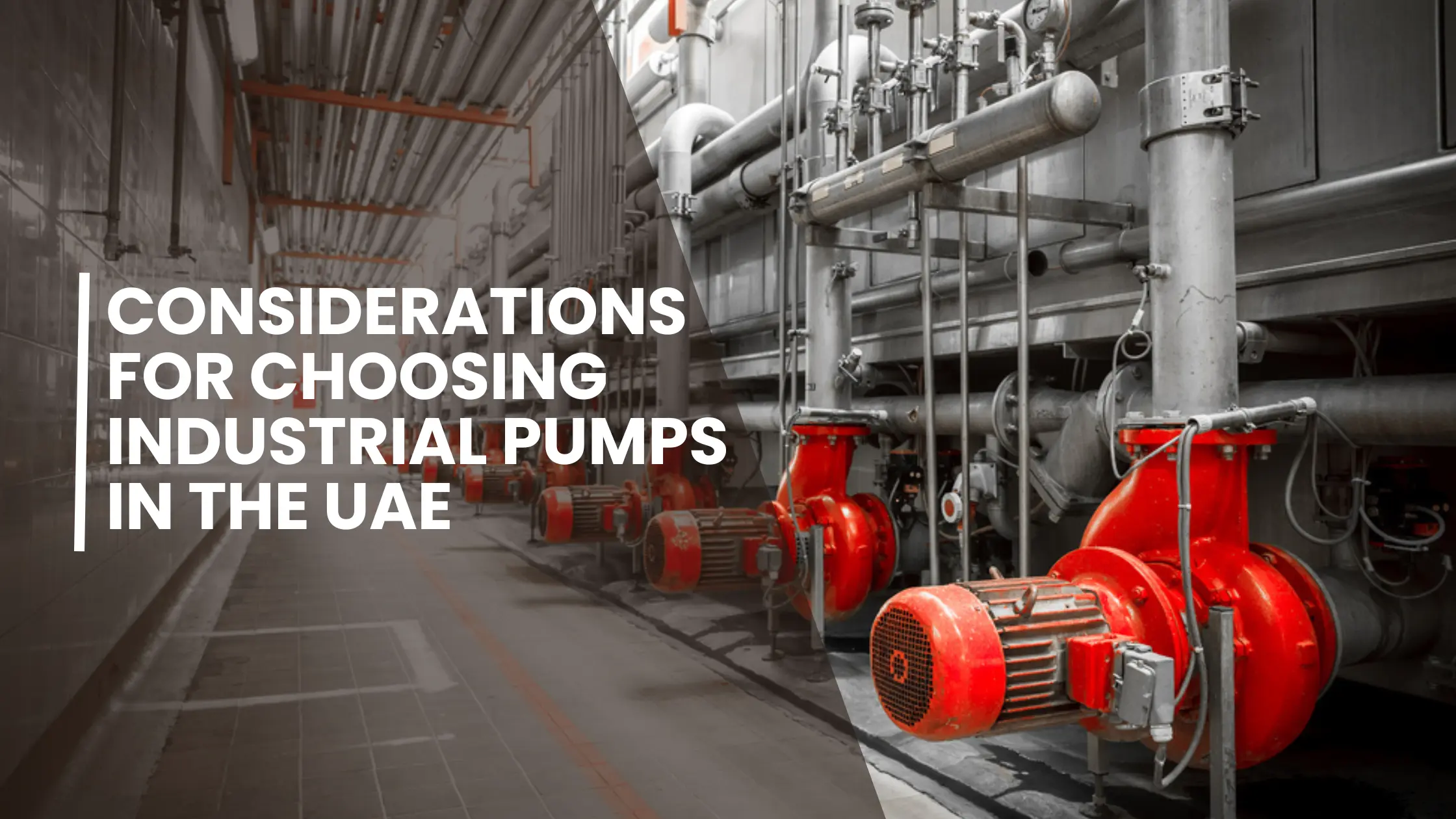 things-to-consider-industrial-pump-uae
